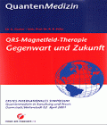 QRS-Magnetfeld-Therapie Gefenwart und Zukunft